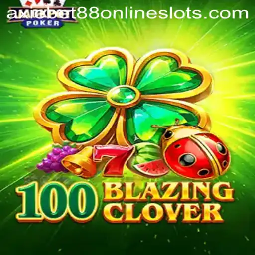 Exploring 100BlazingClover: A Comprehensive Guide