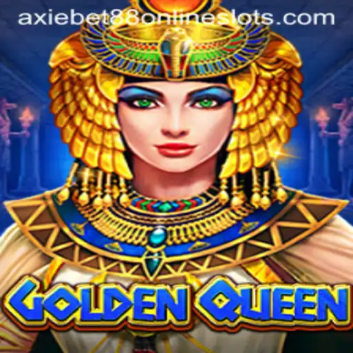 The Exciting World of GoldenQueen and Its Connection to AxieBet88