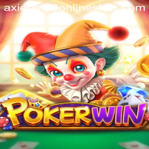 Exploring the Exciting World of POKERWIN with AxieBet88