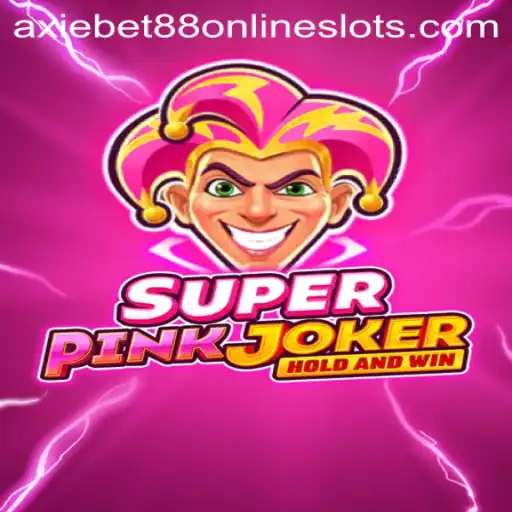 SuperPinkJoker: An Exciting Venture into the World of Axiebet88